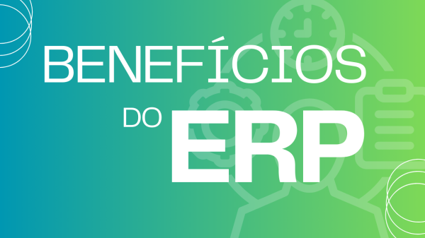 Benefícios do ERP