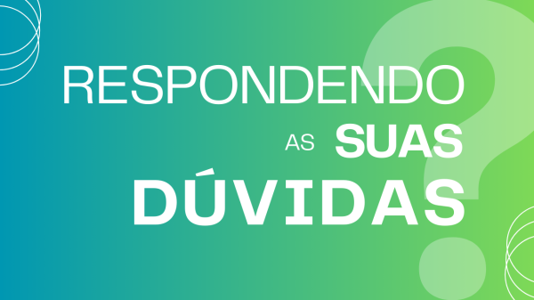 Respondendo as suas dúvidas